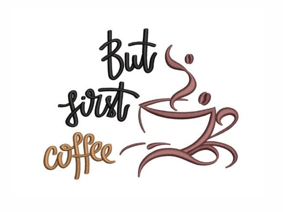 But First Coffee