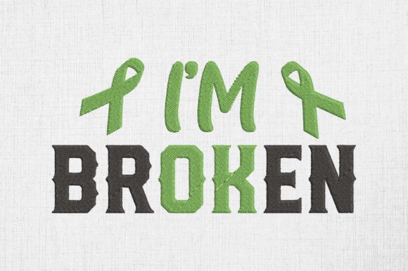 I'm Ok I'm Broken Invisible Illness