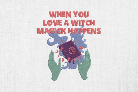 Love a Witch Magick Happens Embroidery Review